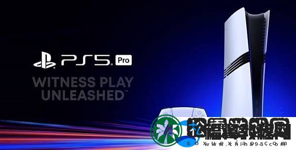 PS5Pro和PS5差距大吗无限数码